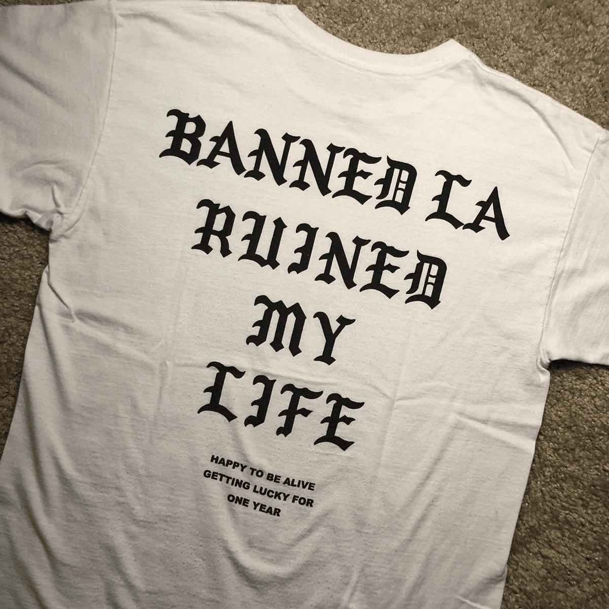 Banned LA Ruined My Life - The Site Supply