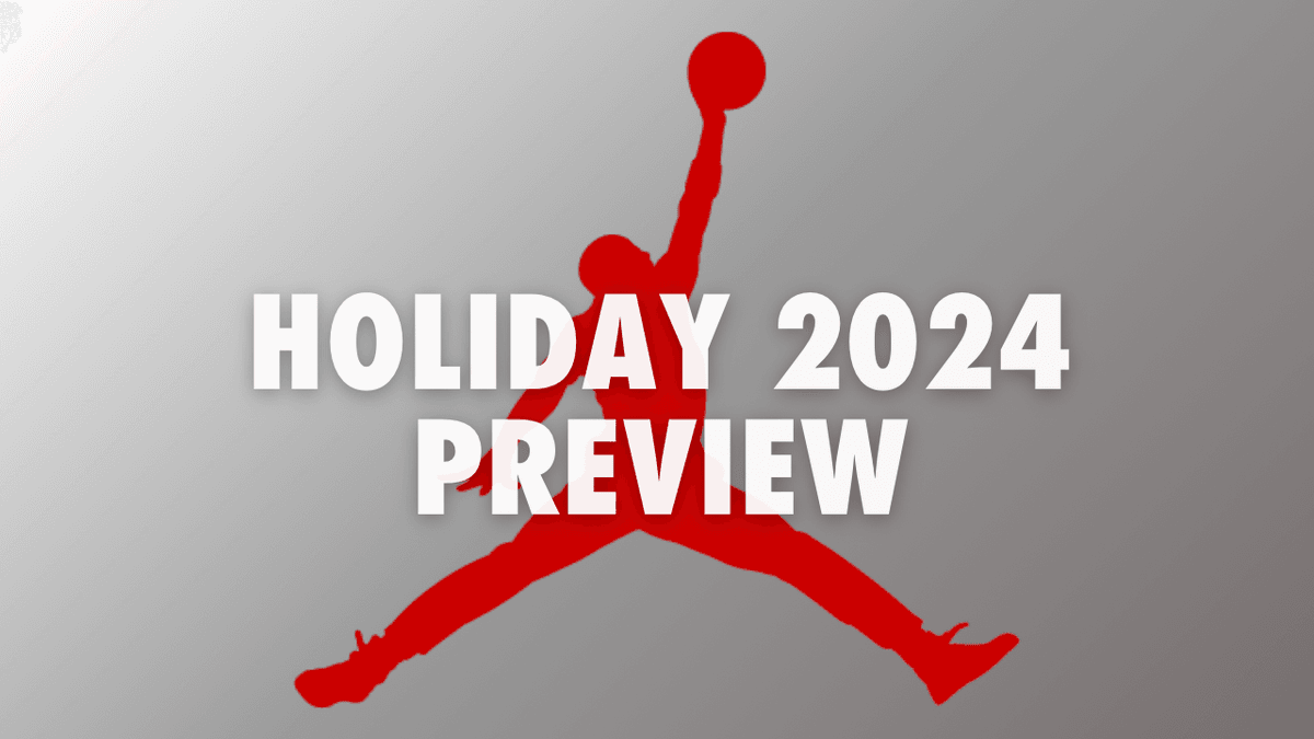 Air Jordan Holiday 2024 Preview: A Sneak Peek at the Season's Hottest Drops